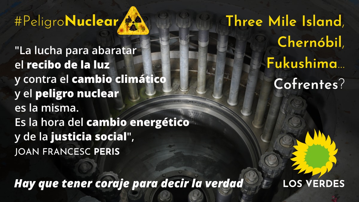 Los Verdes sí hablaremos del cierre de la Central Nuclear de Cofrentes por una política real contra el cambio climático